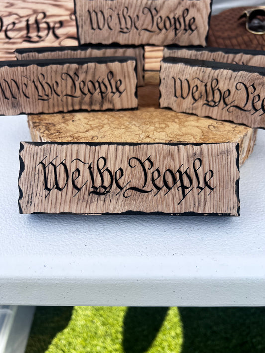 “We the People” White Oak Desk Sign