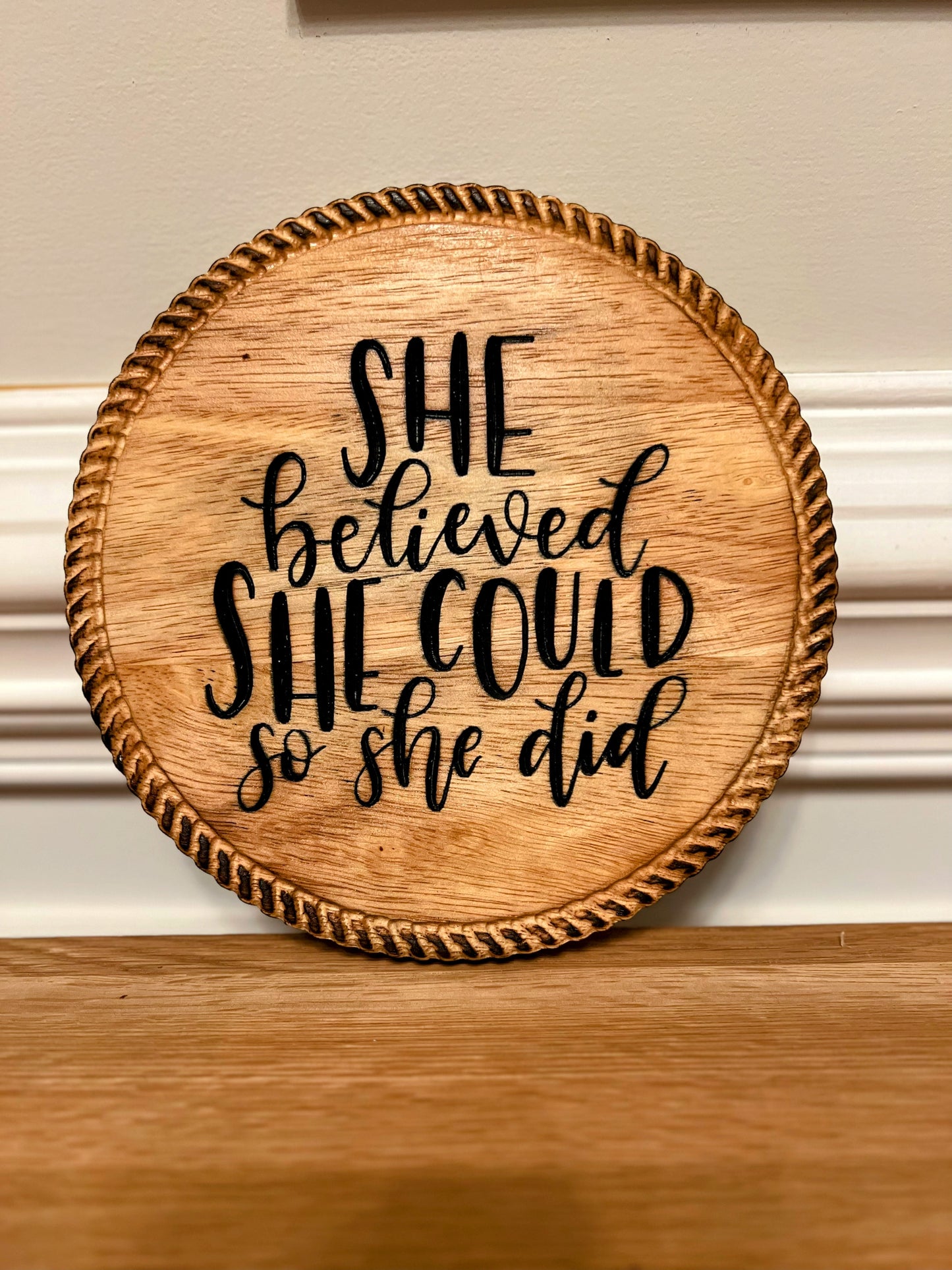She Believed Inspirational Sign